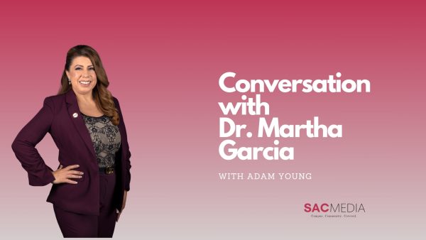 Conversation with Dr. Martha Garcia: Part One